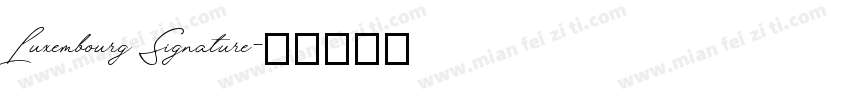 Luxembourg Signature字体转换